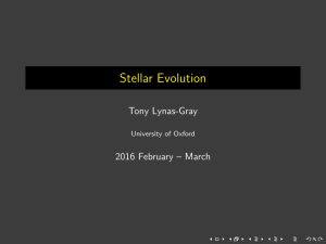 Stellar Evolution - Astrophysics