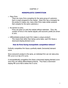Chapter 14: Monopolistic Competition and Oligopoly