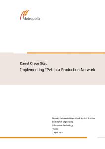 Implementing IPv6 in a Production Network
