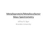 Metalloprotein/Metallocofactor Mass Spectrometry