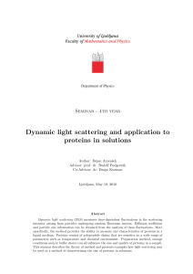 Dynamic light scattering and application to proteins in solutions