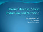 Chronic Disease, Stress Reduction and Nutrition
