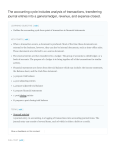 The accounting cycle includes analysis of transactions, transferring