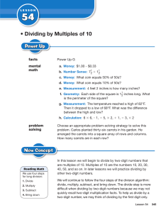 • Dividing by Multiples of 10