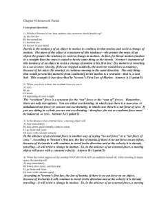 Chapter 4 Homework Packet Inertia is the tendency