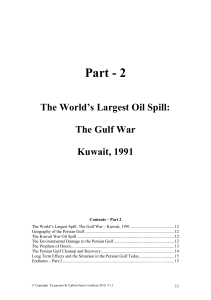 The World`s Largest Oil Spill