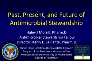 Past, Present, and Future of Antimicrobial Stewardship