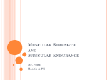 Muscular Strength and Muscular Endurance