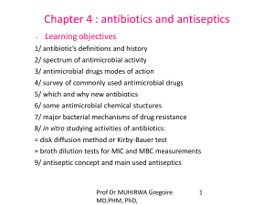 Chapter 4 : antibiotics and antiseptics