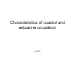 Characteristics of coastal and estuarine circulation