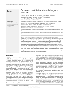 Probiotics or antibiotics: future challenges in medicine