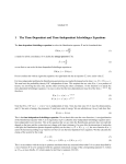1 The Time-Dependent and Time-Independent Schrödinger Equations