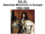 CH. 21- Absolute Monarchs in Europe: 1500-1800