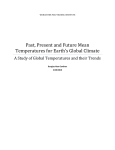 Past, Present and Future Mean Temperatures for Earth`s