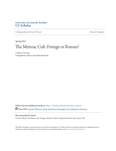 The Metroac Cult: Foreign or Roman? - CU Scholar