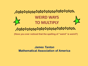 weird ways to multiply - Mathematical Association of America