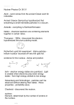 Nuclear Physics Ch 30-31 Atom - word comes from the ancient