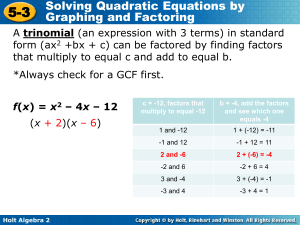 Solving Quadratic Equations by Graphing and Factoring