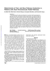 Determinants of Fast- and Slow-Pathway Conduction in Patients