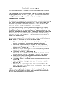 Threshold for cataract surgery The threshold for referring a patient