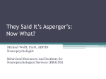 They Said It`s Asperger`s