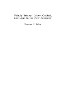 Unholy Trinity: Labor, Capital, and Land in the New Economy