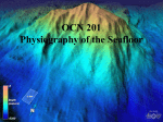 Physiography of the Seafloor