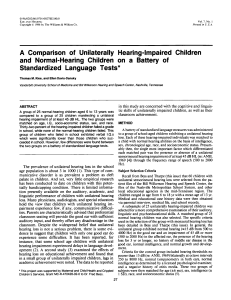 A Comparison of Unilaterally Hearing