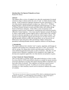 Selection Does Not Operate Primarily on Genes Richard M. Burian