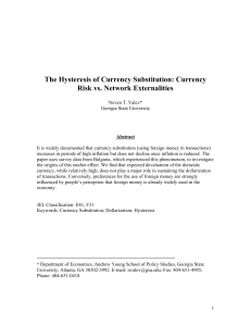 The Hysteresis of Currency Substitution: Currency Risk vs. Network