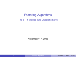 Factoring Algorithms - The p-1 Method and Quadratic Sieve