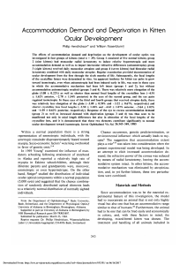 Accommodation demand and deprivation in kitten ocular