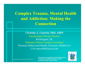 Complex Trauma, Mental Health and Addiction