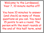 Welcome to the Lordswood, Year 7, 10 minute maths