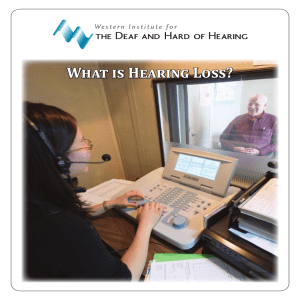What is Hearing Loss booklet - Western Institute for the Deaf and