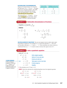 Solve a quadratic equation Rationalize denominators of fractions