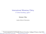 International Monetary Policy - 3 Central banking: goals =1Course