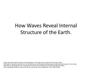 How Waves Reveal Internal Structure of the Earth.