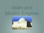 Islam and Muslim Empires