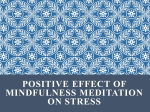 POSITIVE EFFECT OF MINDFULNESS MEDITATION ON STRESS