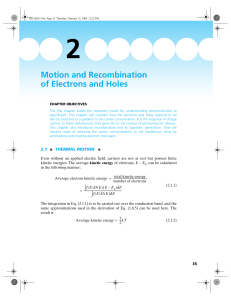 Motion and Recombination of Electrons and Holes