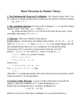 The Fundamental Theorem of Arithmetic: any integer greater than 1