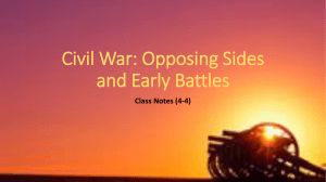 Civil War: Opposing Sides and Early Battles