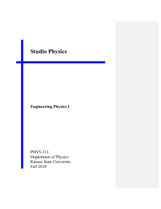 Engineering Physics 1 Studio Manual - KSU Physics