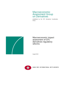 Macroeconomic impact assessment of OTC derivatives regulatory