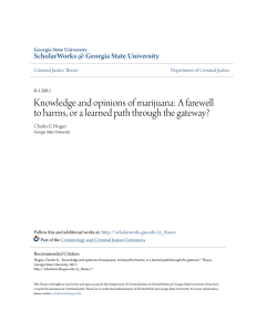 Knowledge and opinions of marijuana: A farewell to harms, or a