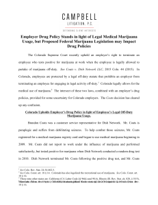Employer Drug Policy Stands in light of Legal Medical Marijuana