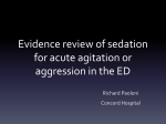 Evidence review of sedation for acute agitation or
