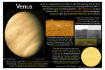 Venus is a rocky planet very similar in size and surface gravity to