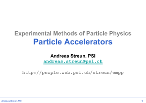 Particle Accelerators - Institute of Particle and Nuclear Physics